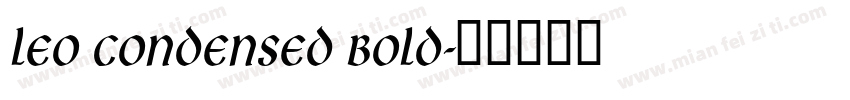 Leo Condensed Bold字体转换